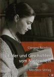 REINDERS, Clemens - Bilder und Geschichten vom Niederrhein.