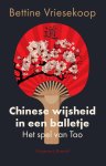 Bettine Vriesekoop - (1) Chinese Wijsheid In Een Balletje