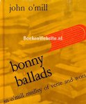 O'Mill, John - Bonny Ballads