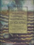 EIDELBERG, Martin and MCCLELLAND, Nancy. - BEHIND THE SCENES OF TIFFANY GLASSMAKING. THE NASH NOTEBOOKS.