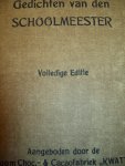 Mr. J. Van Lennep - "Gedichten van den Schoolmeester"   (Verbeterde uitgave)