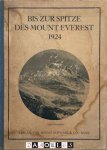 E.F. Norton - Bis zur Spitze des Mount Everest 1924. Die besteigung von Oberstleutnant E.F. Norton und andern Teilnehmern