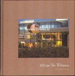Koolwijk, Hans - 100 jaar Van Til Interieur