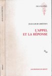 Chrétien, Jean-Louis - L'Appel et la Réponse