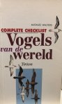 Walters, Michael Walters - Complete checklist vogels van de wereld