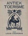 COUPERUS, Louis - Antiek toerisme. Roman uit Oud-Egypte.