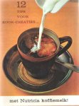  - 12 tips voor kook-creaties met Nutricia kofiemelk!
