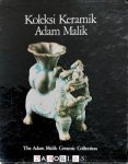 Sumarah Adhyatman - The Adam Malik Ceramic Collection / Koleksi Keramik Adam Malik