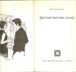 BRUNET Beata  .. omslag en illustraties VAN HERSON - SPEEL NIET MET VUUR LENNY!