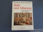 Heinz Schilling. - Höfe und Allianzen. Deutschland 1648-1763.