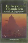 Lieven Boeve - De kerk in Vlaanderen - avond of dageraad?