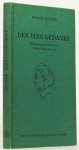 SCHOPENHAUER, A., MALTER, R. - Der eine Gedanke. Hinführung zur Philosophie Arthur Schopenhauers.