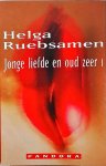 Helga Ruebsamen - Jonge liefde en oud zeer