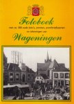 K. Heijers - Fotoboek Wageningen