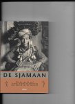 Vitebsky, P. - De Sjamaan / druk 1