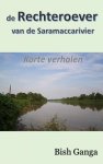 Bish Ganga - De rechteroever van de Saramaccarivier
