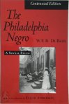 W. E. B. Dubois - The Philadelphia Negro a social study