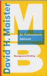 D.H. Maister - Management briefings  -   De professionele adviseur