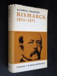 Reiners, Ludwig - Bismarck 1815-1871
