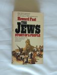 Fast, Howard - The Jews, story of a people
