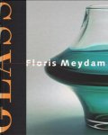 Meydam, Floris (Leerdam, 1919 ? 2011) - Crouwel, Prof. Dr. W.H. - Floris Meydam: Glass. SIGNED/AS NEW.