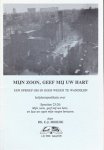 Meeuse, Ds. C.J. - Mijn zoon, geef mij uw hart Meeuse, Ds. C.J. - Mijn zoon, geef mij uw hart