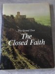 Flavio Conti - The Grand Tour, The closed Faith