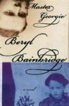 Beryl Bainbridge - Master Georgie