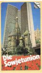 Redactie - Die Sowjetunion - ein Handbuch für Touristen