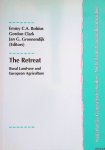 Bolsius, Emmy C.A. - a.o. (editors) - The Retreat. Rural Land-use and European Agriculture