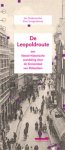 Rien Vroegindeweij 28511, Jan Oudenaarden 25797 - De Leopoldroute een literair-historische wandeling door de binnenstad van Rotterdam