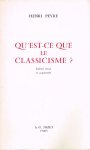 Peyre, H. - Qu'est-ce que le classicisme? - Éd. rev. et augm Peyre, H. - Qu'est-ce que le classicisme? - Éd. rev. et augm