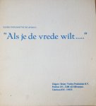  - Liedjes behorend bij het project: "Als je de vrede wilt...."