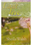 Sheila Walsh - Laat los