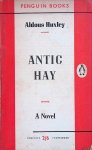 Huxley, Aldous - Antic Hay: a novel