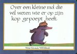 Werner Holzwarth - Over Een Kleine Mol Die Wil Weten Wie Er Op Zijn Kop Gepoept Heeft