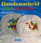 Thea van Mierlo - Handenarbeid met peuters