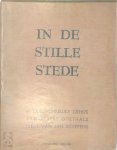 Albert Goethals, Jan Schepens - In de stille stede [opdrachtexemplaar] 40 oorspronkelijke litho's van Albert Goethals