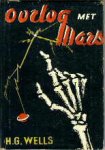 Wells, H.G. - Oorlog met Mars - gebonden met stofomslag - 1946