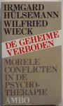Irmgard Hülsemann 86287, Wilfried Wieck 59889 - De geheime verboden morele conflicten in de psychotherapie