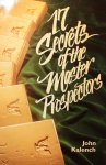  - 17 Secrets of the Master Prospecters