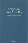 Wiersma, J. - Odyssee van de vrijheid / ethiek voor(bij) de tweespalt