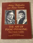 Rubinstein, Anton - The Art of Piano Pedaling / Two Classic Guides