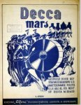 Decca: - Decca mars. Gespeeld door het Stafmuziekkorps v.d. Amsterdamse Politie olv Adj. Kl. v.d. Neut op Decca M. 32453