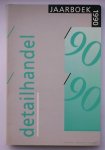 RED. - Jaarboek detailhandel 1990.