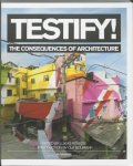 Lukas Feireiss 46785, Ole Bouman 30583 - Testify!  the consequences of architecture