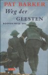 Barker, Pat - Weg der geesten (booker prize 1995)
