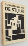 Blotkamp, Carel, e.a., - De beginjaren van De Stijl 1917-1922