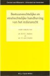 Aalders, M.V.V. - Grieken D. van - Bestuurs-rechtelijke en strafrechtelijke handhaving van het milieurecht