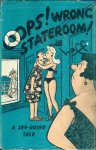 Hoff, Syd - Oops ! Wrong Stateroom - A See-going Tale